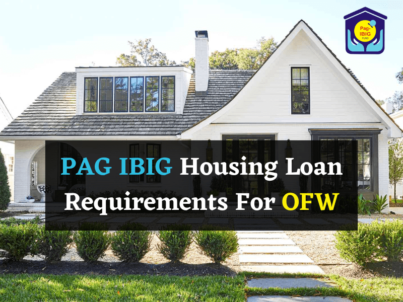 PAG IBIG Housing Loan Requirements For OFW