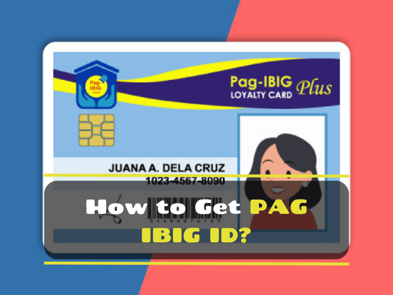How to Get PAG IBIG ID