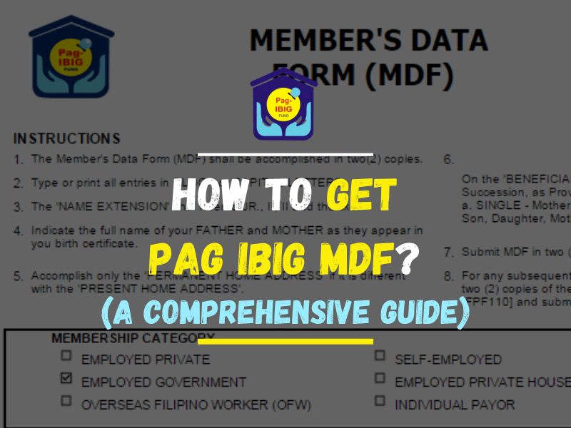 How To Get Pag IBIG MDF (A Comprehensive Guide)