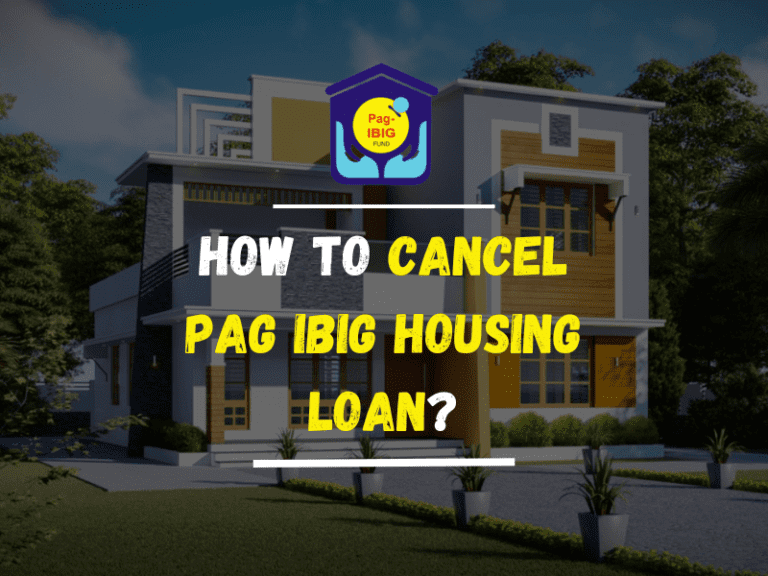 [Easy Method] How to Cancel PAG IBIG Housing Loan? - PIHLC