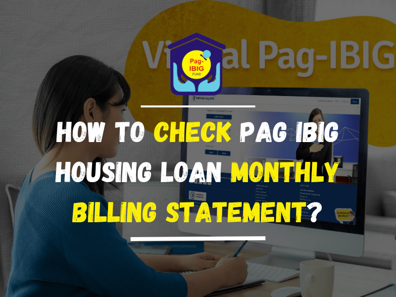 How to Check PAG IBIG Housing Loan Monthly Billing Statement