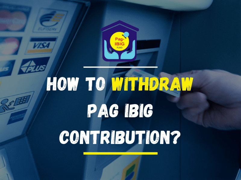 How to Withdraw PAG IBIG Contribution