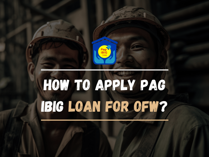How to Apply PAG IBIG Loan for OFW