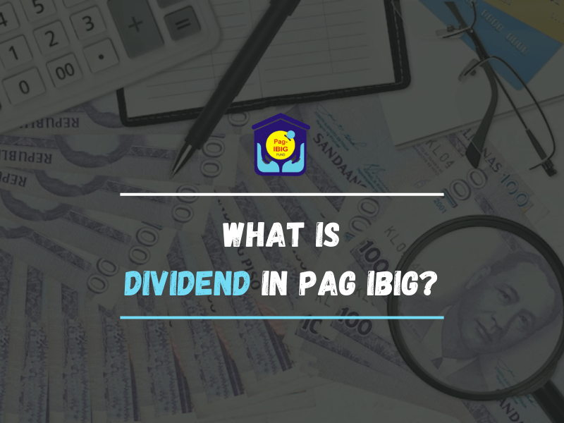 What is Dividend in PAG IBIG