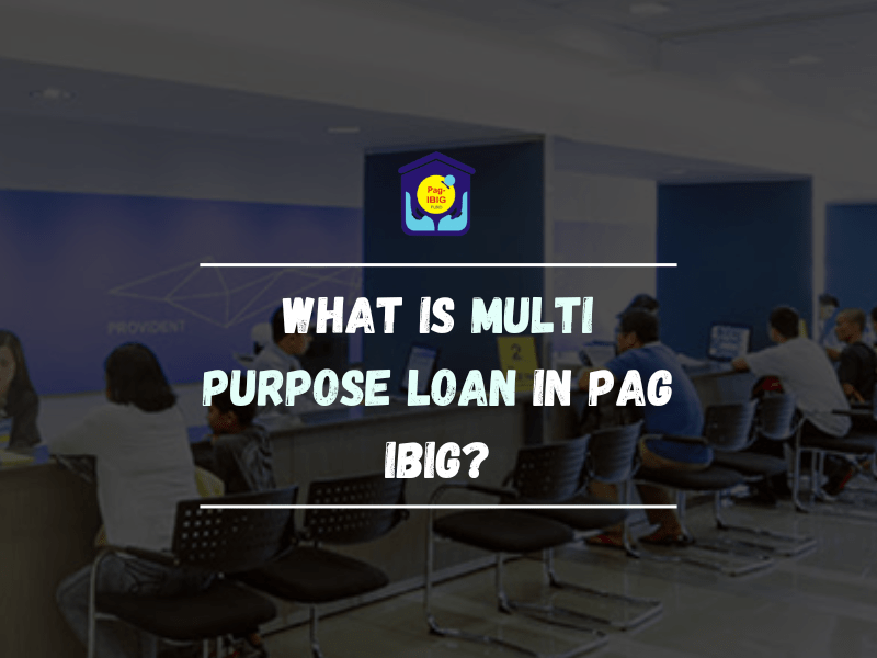 What is Multi Purpose Loan in PAG IBIG