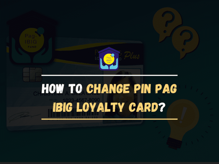 How to Change Pin PAG IBIG Loyalty Card