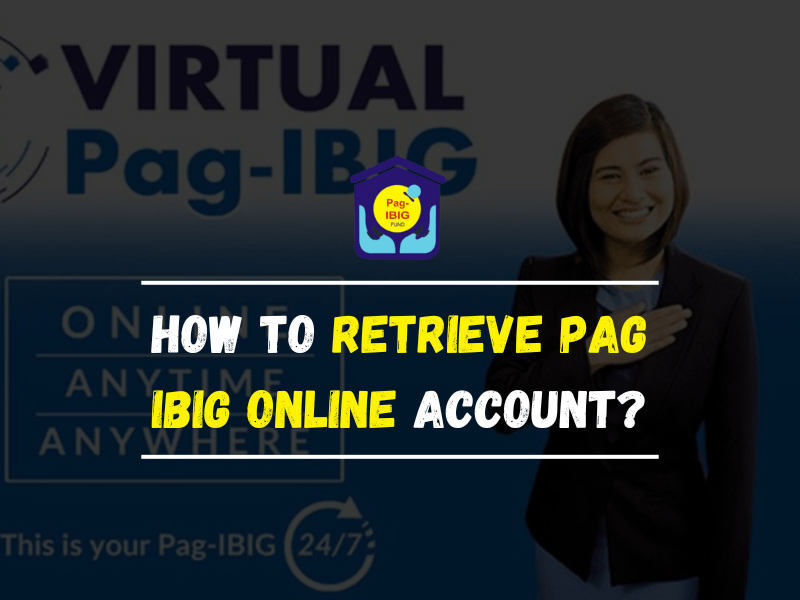 How to Retrieve PAG IBIG Online Account